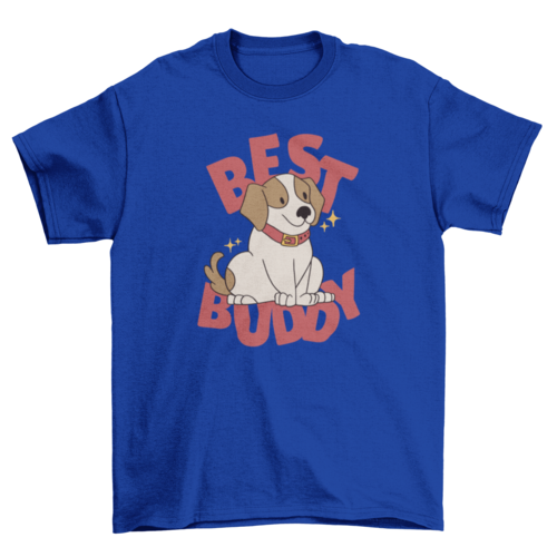 Dog best friend t-shirt